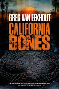 california bones by greg van eekhout